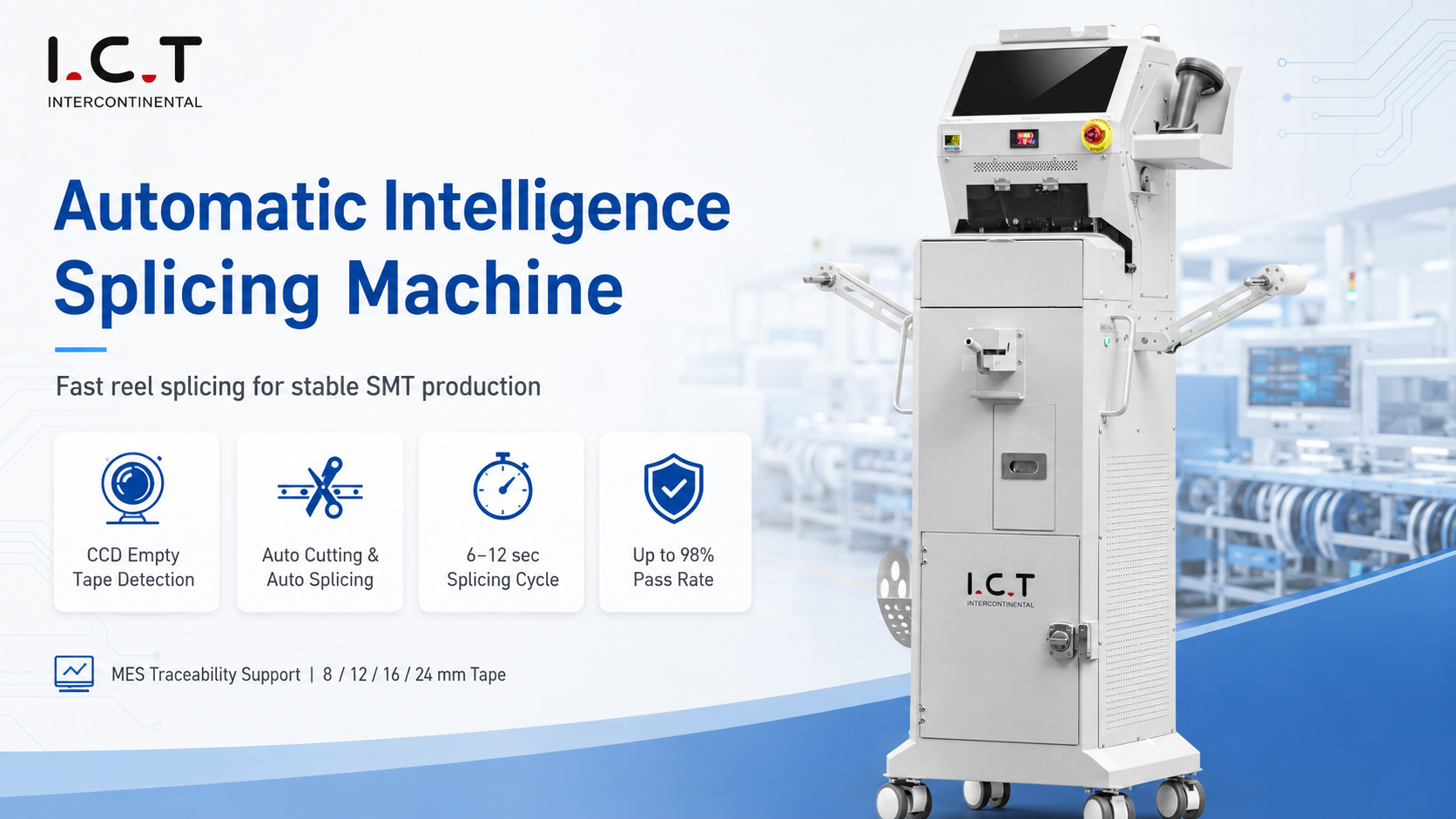 I.C.T Automatic Splicing Machine I.C.T Máquina de empalme automática