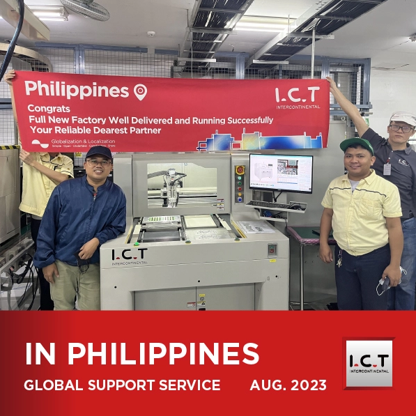 I.C.T Soporte técnico para PCBA máquina enrutadora para un fabricante de productos electrónicos de consumo en Filipinas