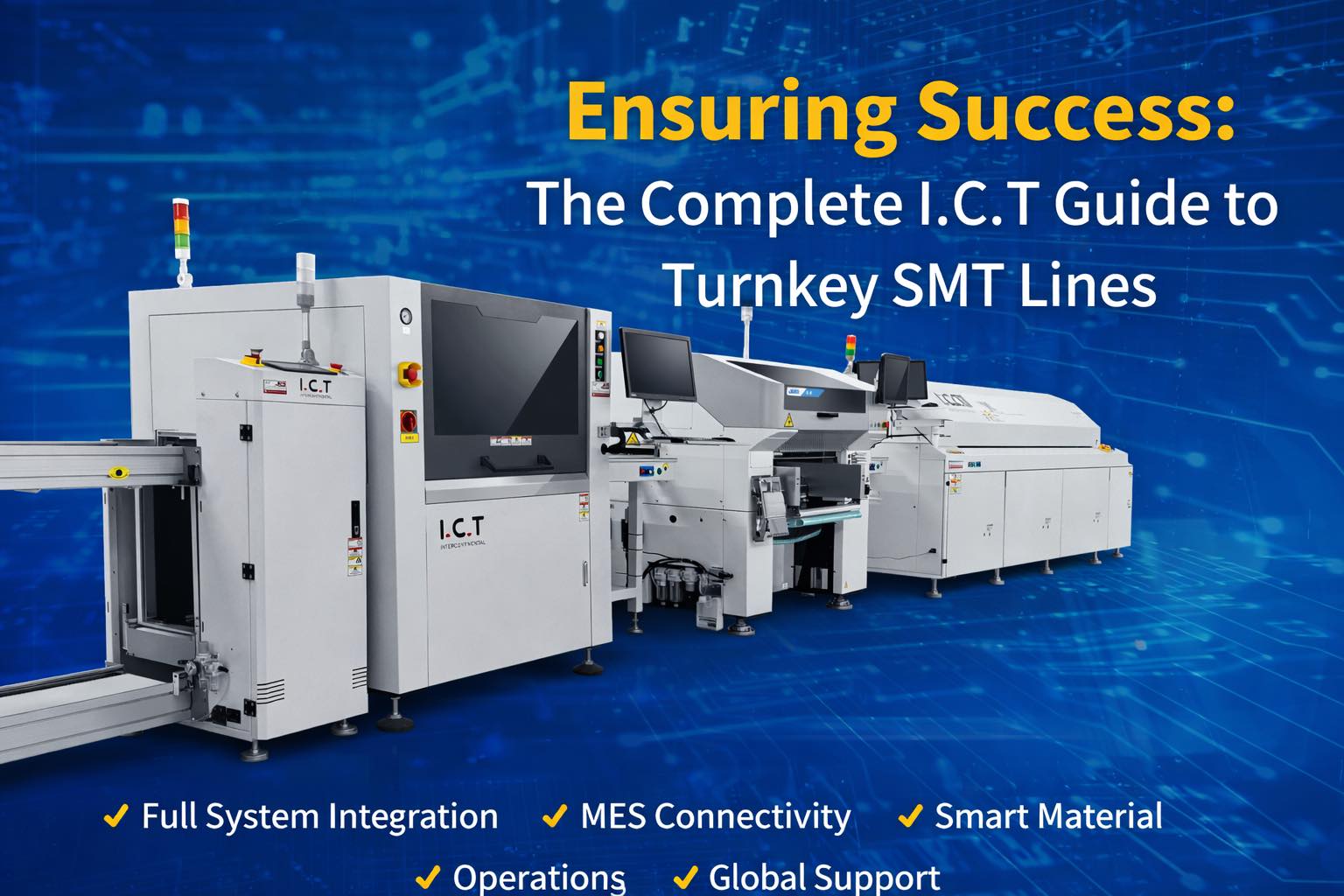 0-1 Gu&iacute;a completa de l&iacute;nea de producci&oacute;n llave en mano SMT: componentes clave, beneficios e informaci&oacute;n sobre la implementaci&oacute;n