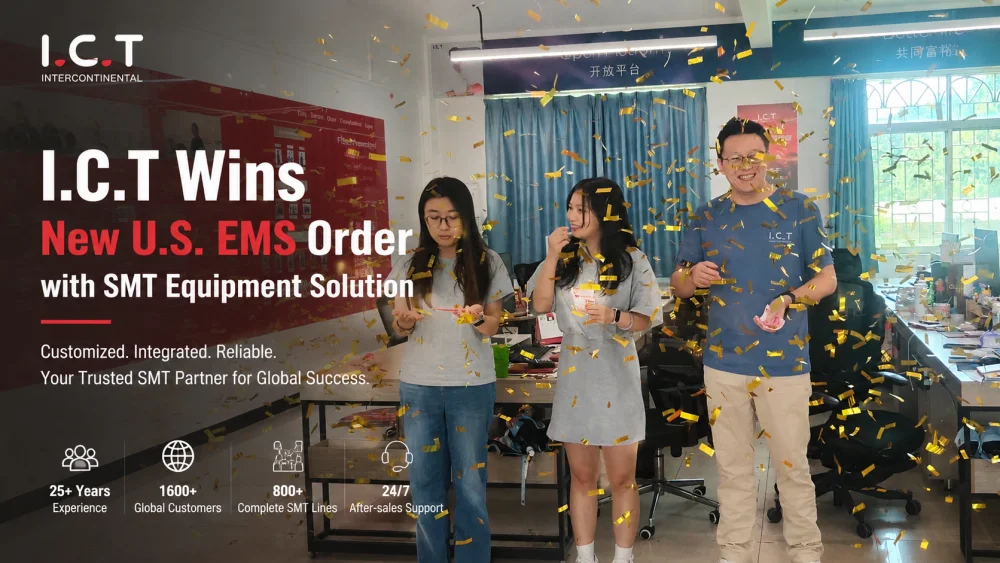 El equipo de I.C.T celebra un nuevo pedido de EMS en EE. UU. para la soluci&oacute;n de equipo SMT.webp